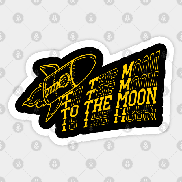 To the Moon Sticker by My Tee Style